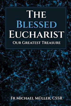 The  Blessed Eucharist