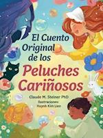 El Cuento Original de los Peluches Cariñosos