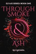 Through Smoke & Ash