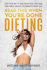 Read This When You're Done Dieting