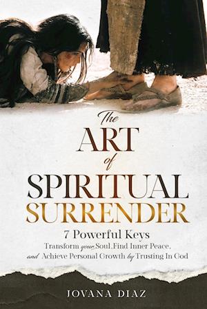 The Art Of Spiritual Surrender