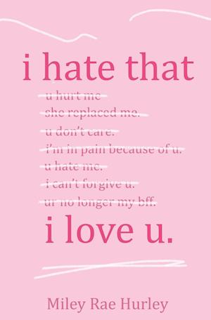 i hate that i love u.