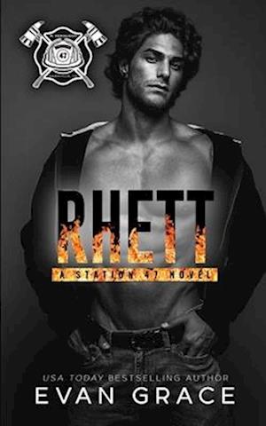 Rhett: A Station 47 Novel