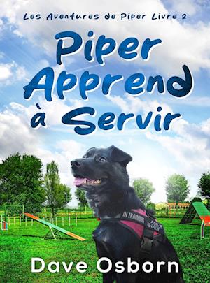 Piper Apprend à Servir