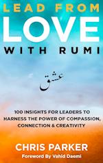 Lead from Love with Rumi