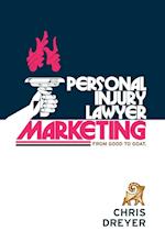 Personal Injury Lawyer Marketing