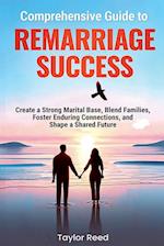 Comprehensive Guide to Remarriage Success