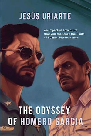 The Odyssey of Homero Garcia