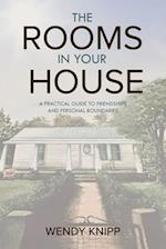 The Rooms In Your House