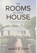 The Rooms in Your House