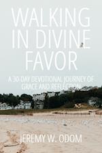 Walking in Divine Favor