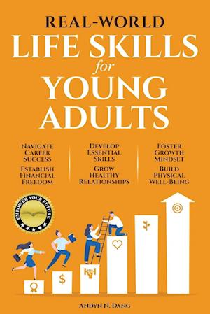 REAL-WORLD LIFE SKILLS FOR YOUNG ADULTS