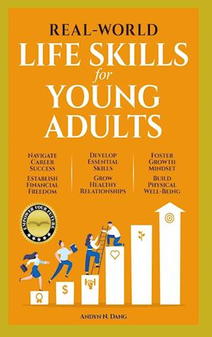 REAL-WORLD LIFE SKILLS FOR YOUNG ADULTS