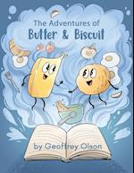 The Adventures of Butter and Biscuit