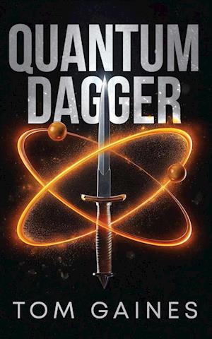 Quantum Dagger