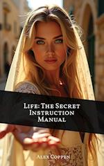 Life The Secret Instruction Manual