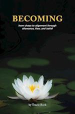 Becoming