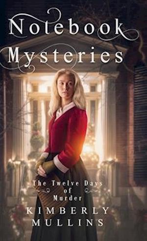 Notebook Mysteries ~ The Twelve Days of Murder