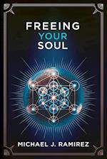 Freeing Your Soul