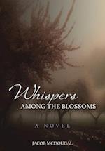 Whispers Among the Blossoms