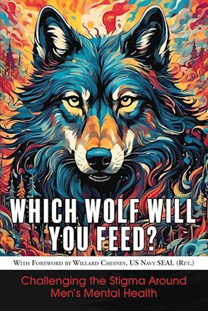 Which Wolf Will You Feed?