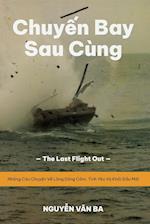 Chuy¿n Bay Sau Cùng (Vietnamese Version)