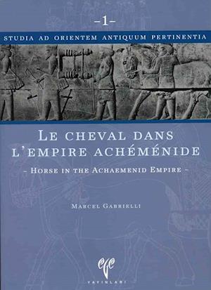 Cheval Dans L'Empire Achemenide