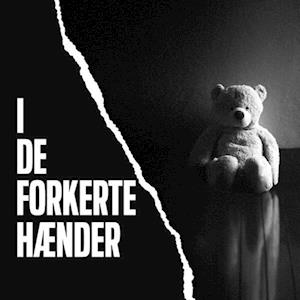 I de forkerte hænder