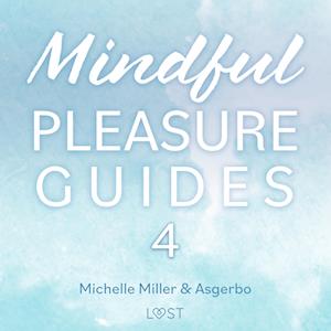 Mindful Pleasure Guides 4 – Indlæst af sexolog Michelle Miller