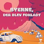 Byerne, der blev forladt