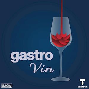 Gastro Vin Podcast