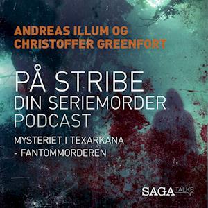 På stribe - din seriemorderpodcast (Fantommorderen)