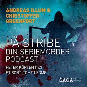 På stribe - din seriemorderpodcast (Peter Kürten 1:2)