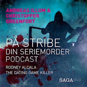 På stribe - din seriemorderpodcast (Rodney Alcala)