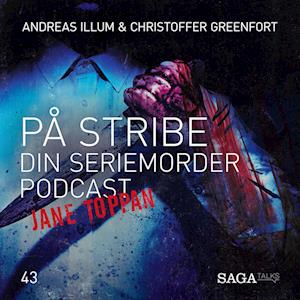 På Stribe - din seriemorderpodcast (Jane Toppan)