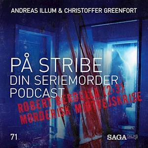 På Stribe - din seriemorderpodcast - Robert Berdella (Del 2/3) - Morderisk Midtvejskrise