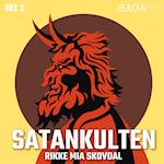 Satankulten 2:6 - Satanist i Guds hus