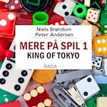 Mere På Spil #1 – King of Tokyo