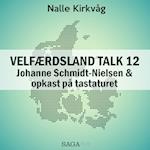 Velfærdsland TALK #12 Johanne Schmidt–Nielsen & opkast på tastaturet