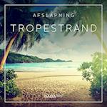 Tropestrand