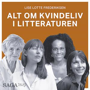 Alt om kvindeliv i litteraturen - Del 1