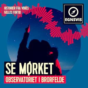 Se mørket - Observatoriet i Brorfelde