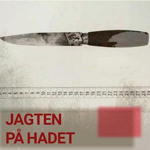 Jagten på hadet