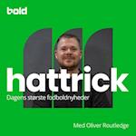 Hattrick: Bah til Galatasaray, Leragers italienske flirt & canadisk OL-drama